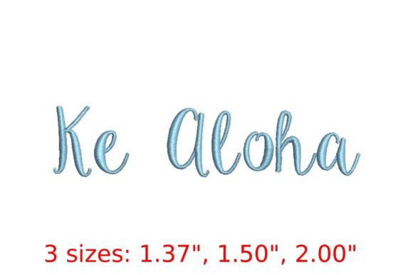 Ke Aloha Font: A Review for Business Embroidery